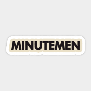 Minutemen Sticker